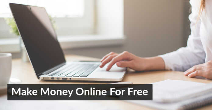 Make Money Online For Free
