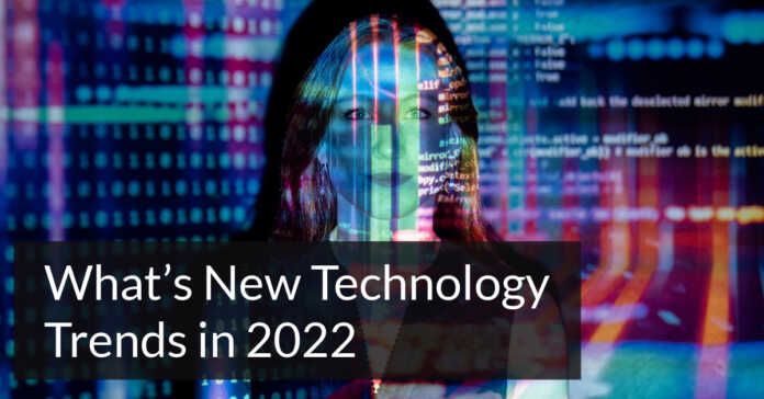 New Technology Trends in 2022